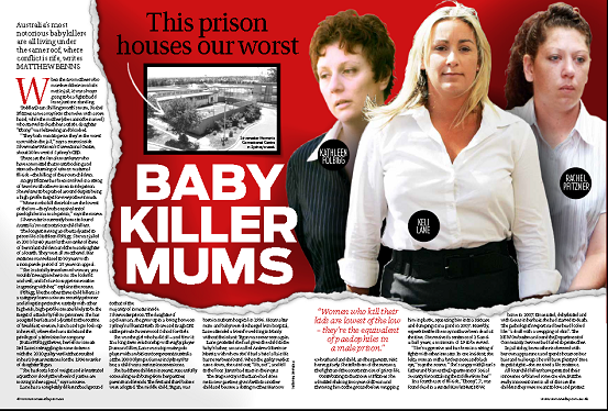Magazine page with pictures of Kathleen Folbigg, Keli Lane and Rachel Pfitzner, and large title 'This prison houses our worst BABY KILLER MUMS'